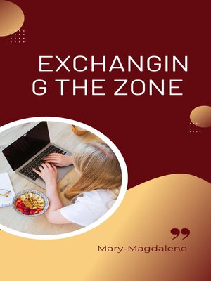 cover image of Exchanging the zone